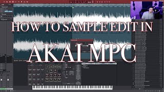 AKAI MPC TUTORIAL - HOW TO USE SAMPLE EDIT