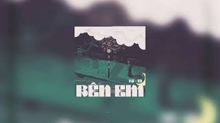BÊN EM - ILU f.t En (Official Audio)