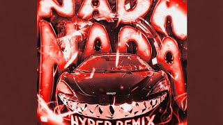 Download lagu NADA NADA (Hyper Remix)