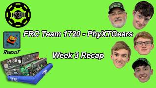 FRC 1720 PhyXTGears - Week 3 Recap/Robot Reveal