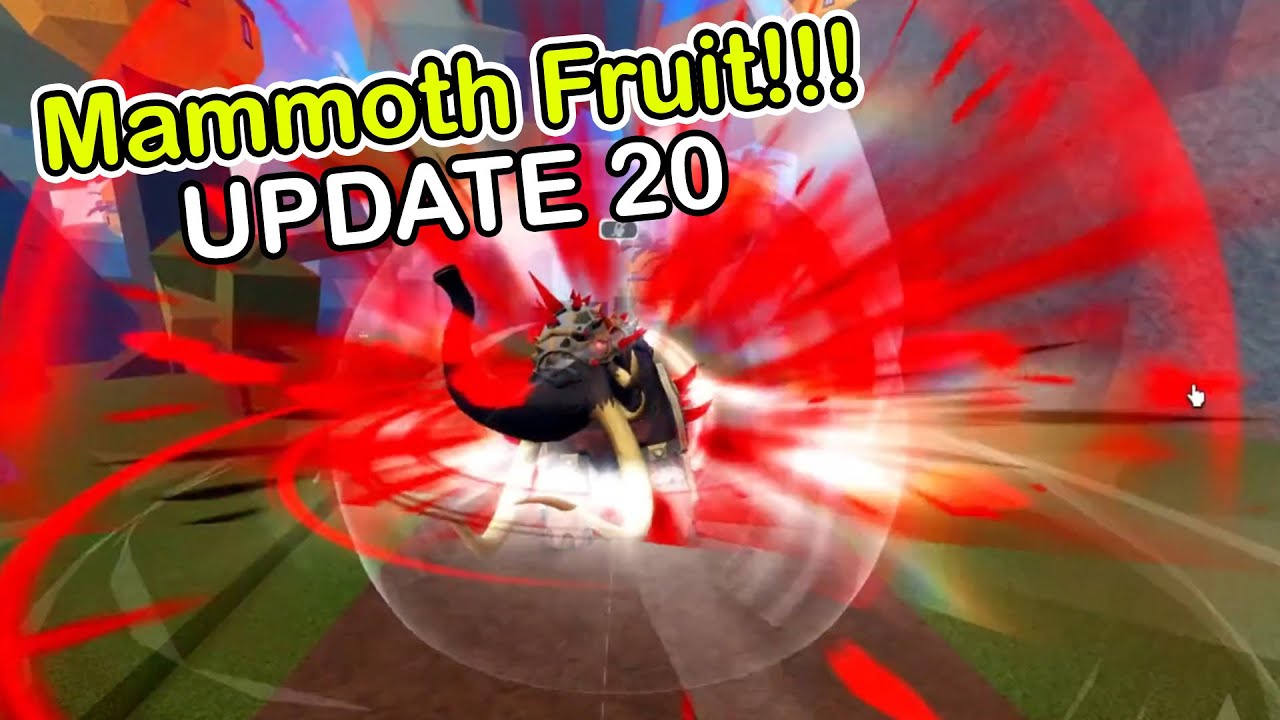 MESSAGE FIRST* Blox fruit - Mammoth Fruit (NEW FRUIT UPDATE 20)