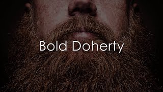 Bold Doherty - LYRICS - Dervish