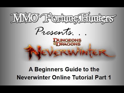 Beginners guide to Neverwinter Online Tutorial pt 1 - YouTube