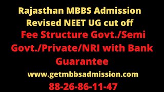 Rajasthan NEET UG MBBS Government medical colleges revised cut off 2021 with fee and Bank Guarantee