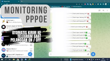 Monitoring Pelanggan PPPOE Ketika Sedang On / Off