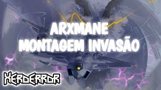 ARXMANE - MONTAGEM INVASÃO (Slowed + Bass Boosted) [XERØERRØR]