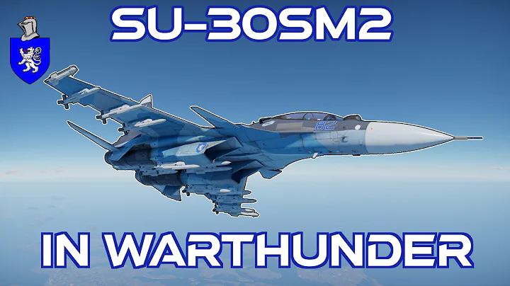 Su-30SM2 In War Thunder : A Quick Review