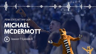 Podward State: S7E8 - Penn State Nittany Lion Mascot Michael McDermott