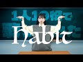 [歌まね]SEKAI NO OWARI『Habit』よよよちゃんが1人19役で歌ってみた!-1 GIRL 19 VOICES(Japanese Singer Impressions )