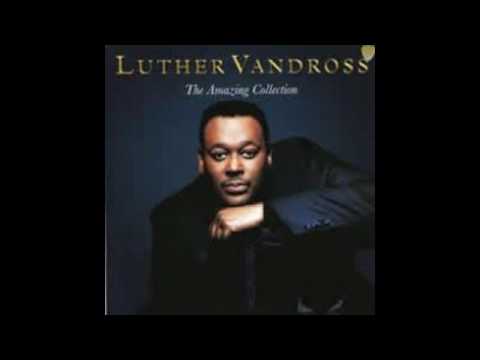 Luther Vandross - The Amazing Collection (full Album)