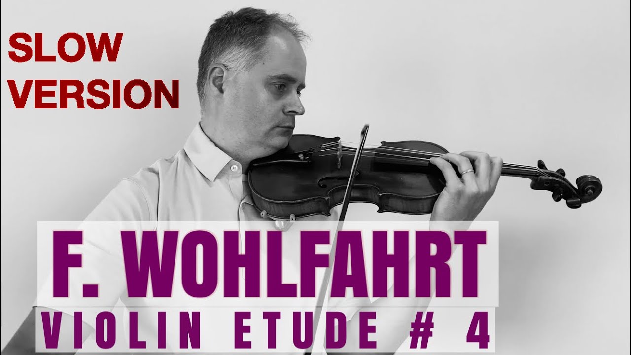 SLOW VERSION F. Wohlfahrt Op. 45 Violin Etude no. 4 by Violinexplorer