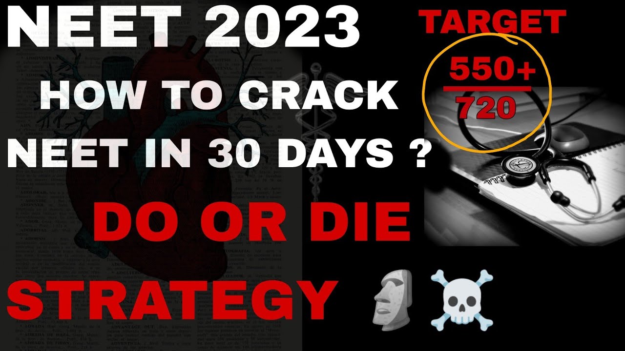 how-to-crack-neet-in-30-days-neet-30-days-study-plan-neet-physics-neet