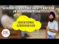 Introduction of CADD Faculty and view on Higher Education