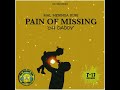 Pain Of Missing (oh daddy) - Mal Meninga Kuri (T17 Records - Bata Dee 2023)