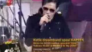 Kapten - Dengar (Dream Band Tv7 live)