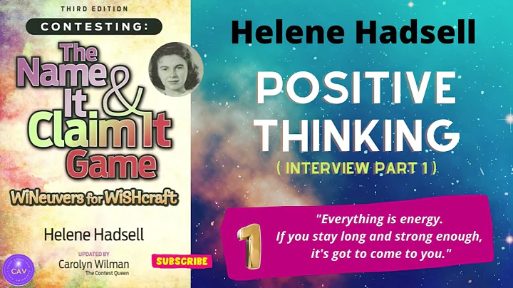 Helene Hadsell: POSITIVE THINKING (Interview Part 1) - CONTEST QUEEN | Law of Attraction | CAV