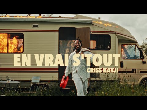 Criss Kayji - En vrai s'tout