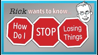 How Do I Stop Losing Things? by Rick Wants To Know 12,929 views 2 years ago 11 minutes, 9 seconds