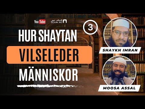 Hur shaytan vilseleder människor | Kultur - Rasism - Handel