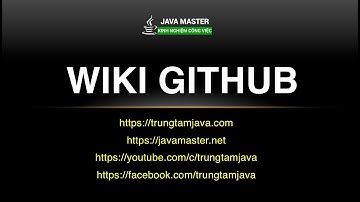 Github 10 - Wiki và tổng kết - Trung Tâm Java Master