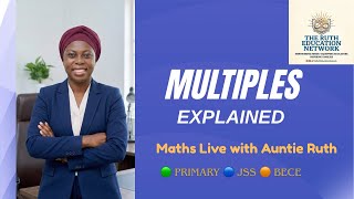 Multiples Explained Maths Live With Auntie Ruth