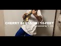 CHERRY BLOSSOM / 10-FEETさん bass cover ベース弾いてみた
