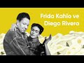 Frida Kahlo ve Diego Rivera