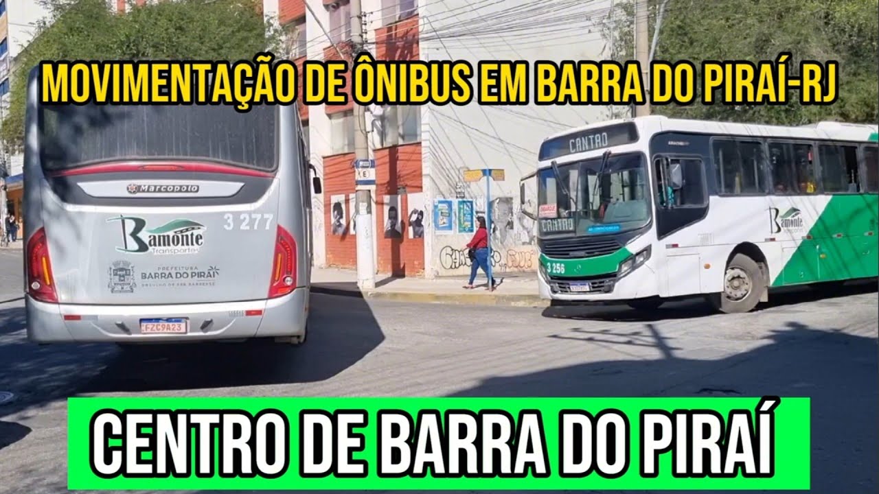 ✅️[ Centro de Barra do Piraí ] Movimentação de Ônibus em Barra do Piraí-RJ