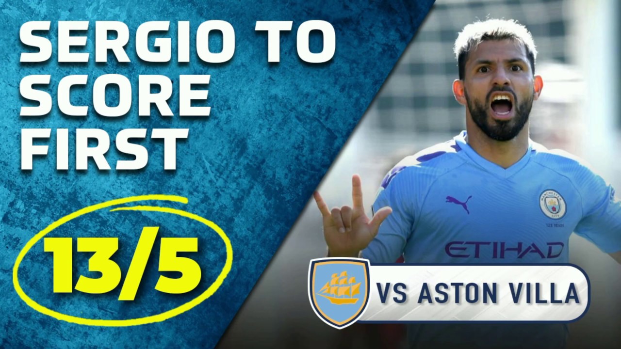 💰 13/5 SERGIO AGUERO TO SCORE FIRST YouTube