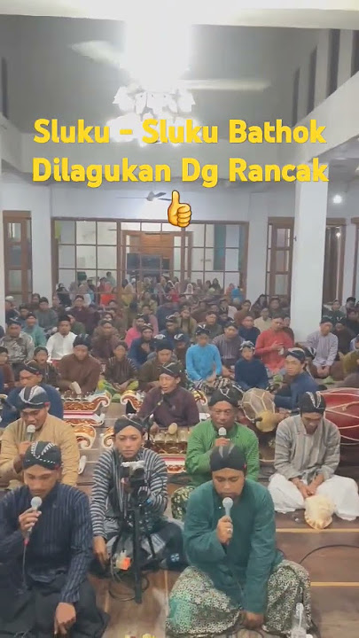Tembang Sluku - Sluku Bathok Dilagukan Dg Apik Banget #gamelansholawat