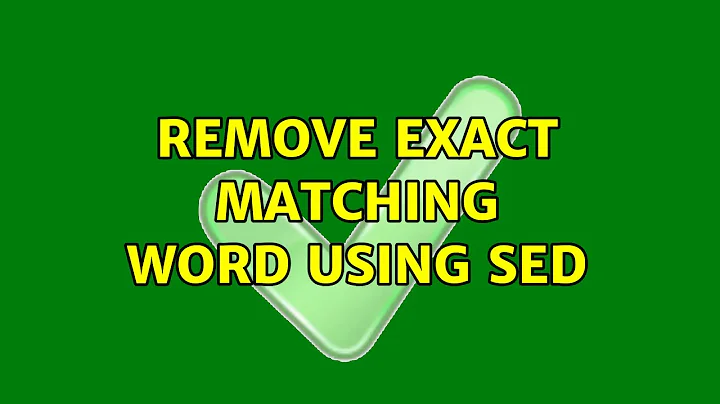 Ubuntu: Remove exact matching word using sed