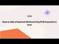 How to Add a Payment Method and Pay EOR Deposits in Deel