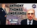 Tony lambrianou  the gangster who rose to fame in the uk criminal underworld with kray twins