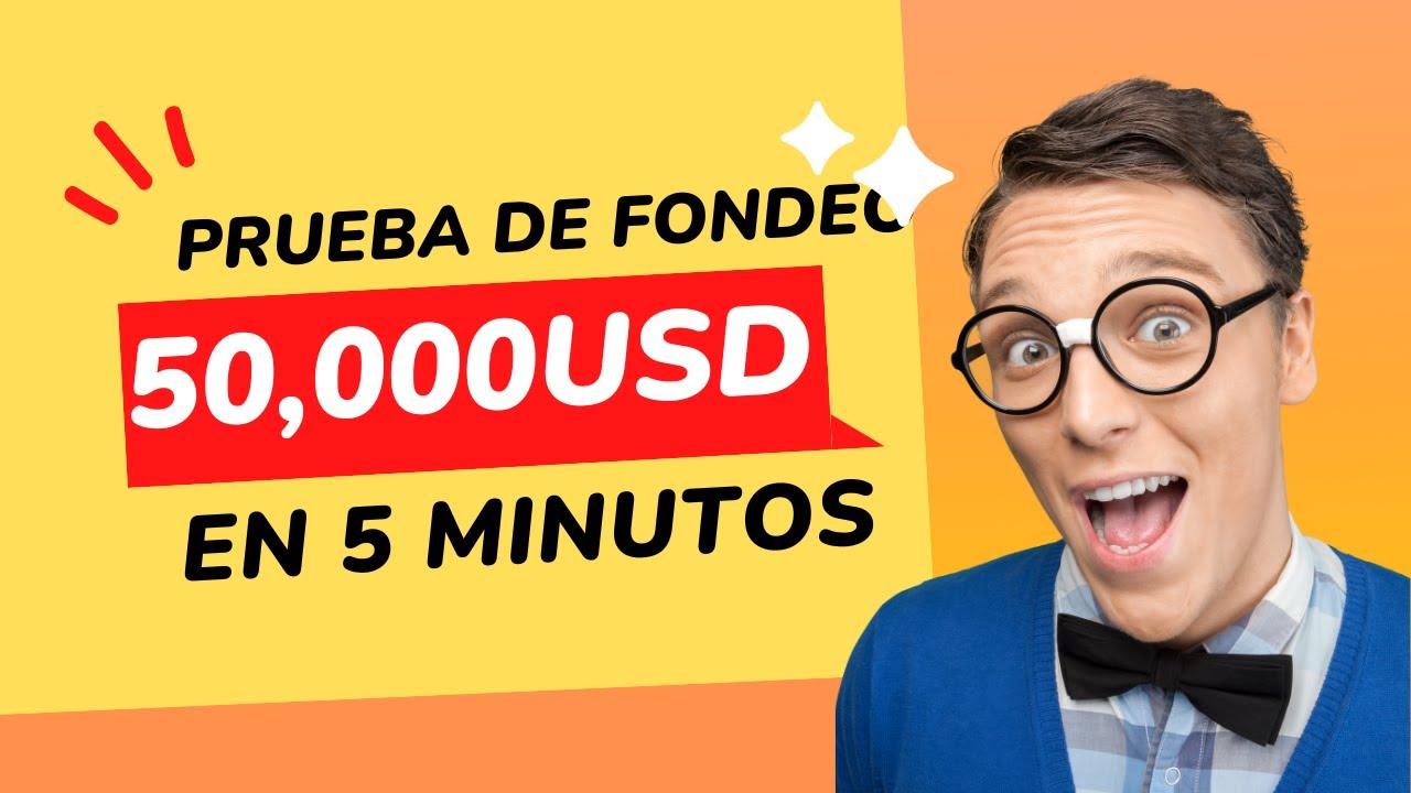 prueba-de-fondeo-de-50-mil-usd-en-5-minutos-scalping-trading