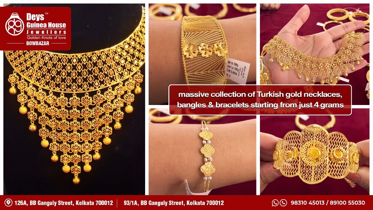 Huge Collection of Turkish Gold Necklaces, Bangles & Bracelets – Starting from Just 4 Grams
