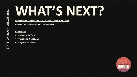 State of Black Design | Panel | Amplifying Accessibility & Abolishing Ableism