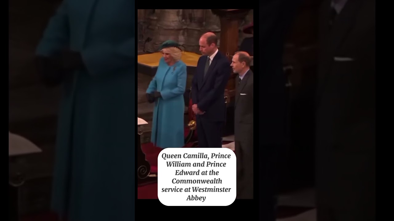 Queen Camilla, Prince William and Prince Edward at the Commonwealth service at Westminster Abbey