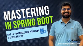 Mastering Spring Boot | Day 14 - Configuring Active Profiles and MongoDB Database Connection