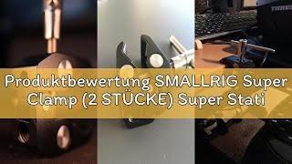 Produktbewertung SMALLRIG Super Clamp (2 STÜCKE) Super Stativ Klemme Magic Arm Clamp mit Thread für