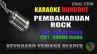 Karaoke Dangdut Pembaharuan Rock - Rhoma Irama || cover dangdut terbaru