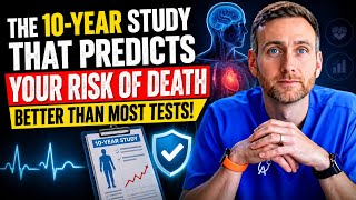 🧬 The 10-Year Study That Predicts Your Risk of Death Better Than Most Health Tests | Longevity 