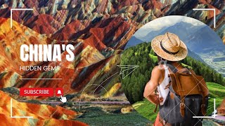 Uncovering the Hidden Gems of China