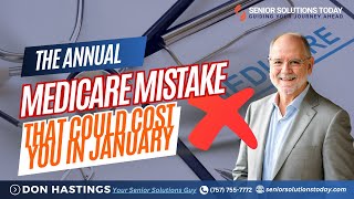 The Annual Medicare Mistake That Could Cost You in January 💸 Medicare 2026 Warning