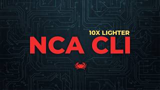 NCA CLI: This Rust AI Coding Agent is 10x Lighter Than the Competition 🦀