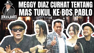 AMAN BOSS E22: BOS PABLO KIKUK DIGOYANG MEGGY DIAZ! NOSTALGIA MEGGY BUAT SEMUA KANGEN MAS TUKUL :(