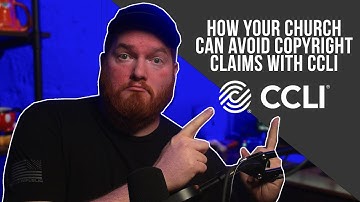 How Your Church Can Avoid Copyright Claims With CCLI