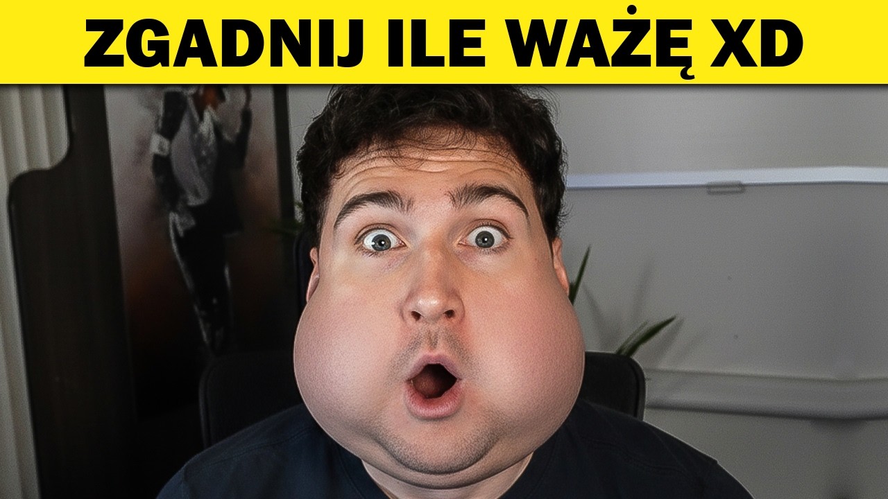 ZGADNIJ ILE TO WAŻY?