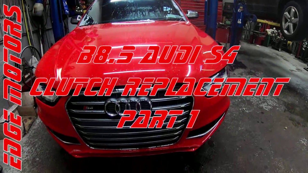 Audi S4 B8.5 Clutch Disc and Pressure Plate Replacement
