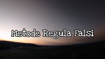 Metode Regula Falsi