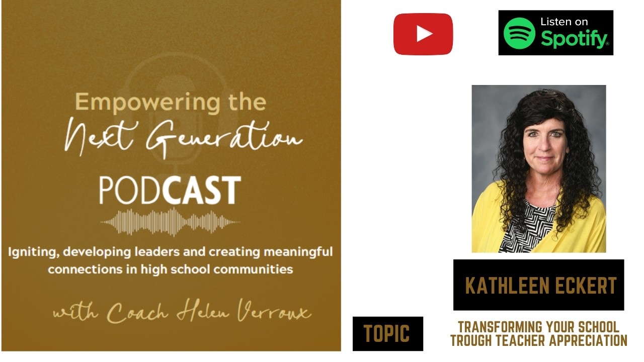 Episode 29: Transforming Your School Through Teacher Appreciation With Kathleen Eckert